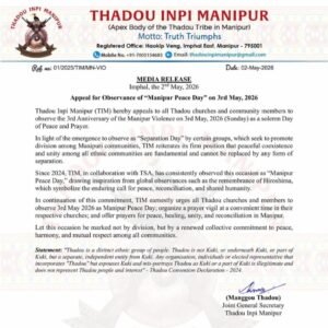 Thadou Inpi Manipur Appeals for”Manipur Peace Day” on May 3; Rejects Callsfor “Separation Day”