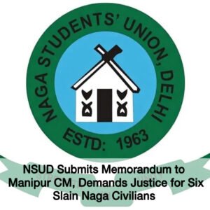 NSUD Submits Memorandum to Manipur CM, Demands Justice for Six Slain Naga Civilians