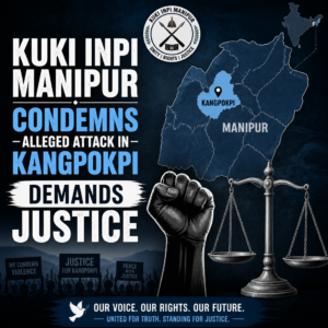 Kuki Inpi Manipur Condemns Alleged Attack in Kangpokpi, Demands JusticeKuki Inpi Manipur Condemns Alleged Attack at Loibol Khullen, Claims Three Civilians KilledKuki Inpi Manipur Condemns Alleged Attack in Kangpokpi, Demands Justice
