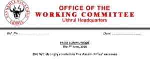 TNL Working Committee Condemns Assam Rifles Action Against Women Protesters in Ukhrul