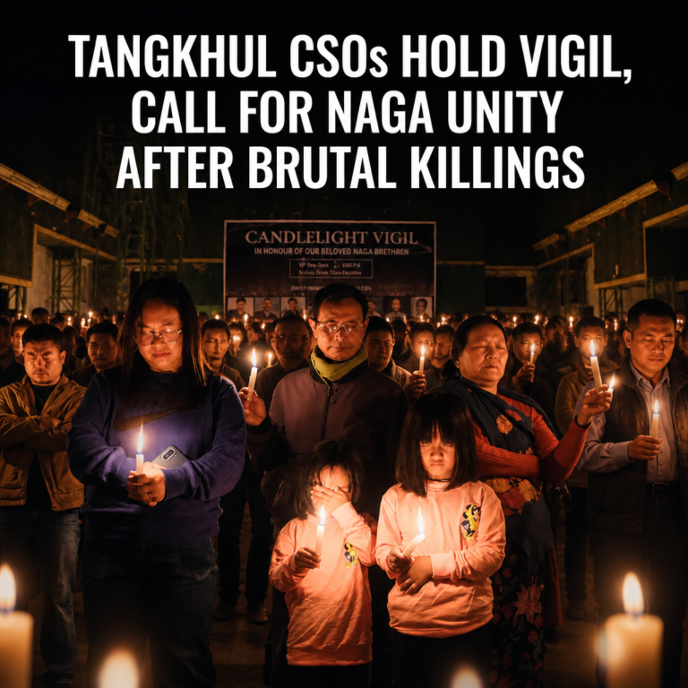 Tangkhul CSOs Hold Vigil, Call for Naga Unity After Brutal Killings