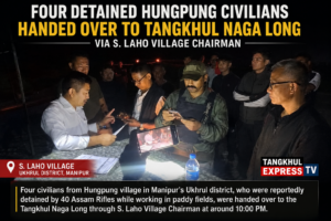 Four Hungpung Farmers Handed Over to Tangkhul Naga Long After Tense Stand-Off
