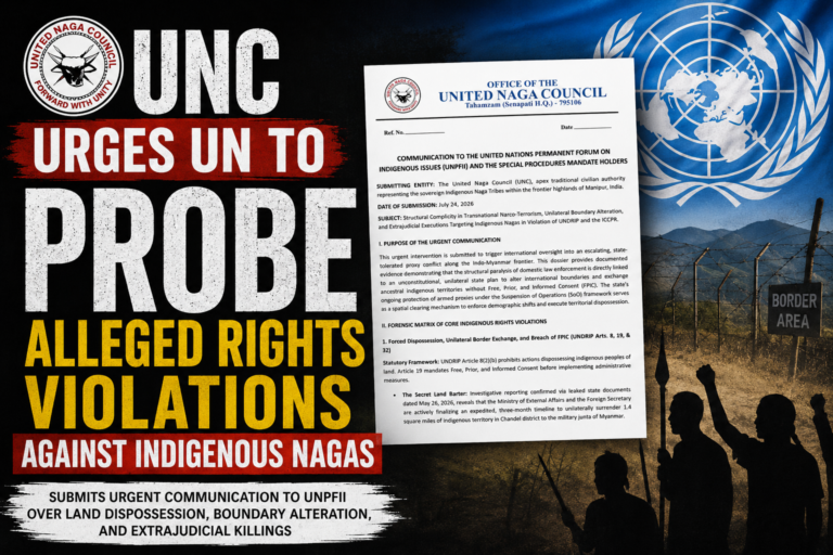 UNC Urges UN to Probe Alleged Rights Violations Against Indigenous Nagas