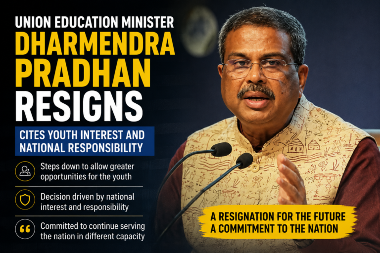 Union Education Minister Dharmendra Pradhan Resigns, Cites Youth Interest and National Responsibility