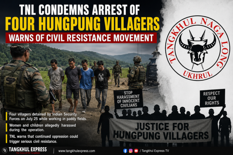 TNL Condemns Arrest of Four Hungpung Villagers, Warns of Civil Resistance Movement