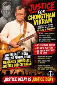 NEICFD Condemns Killing of Manipuri Musician Chongtham Vikram Singh in Delhi, Demands Justice